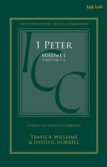 1 Peter : A Critical and Exegetical Commentary: Volume 1: Chapters 1-2