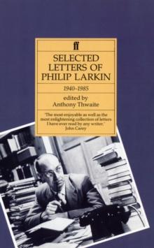 Philip Larkin : Selected Letters