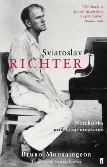 Sviatoslav Richter : Notebooks and Conversations