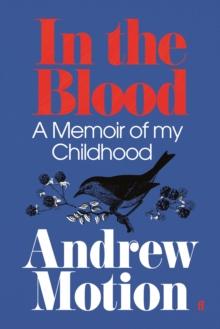 In the Blood : A Memoir of my Childhood