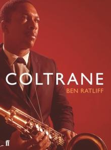 Coltrane : The Story of a Sound