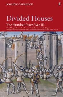 Hundred Years War Vol 3 : Divided Houses