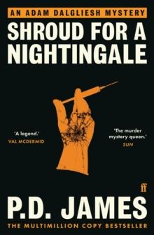 Shroud for a Nightingale : Now a Major Tv Series  Dalgliesh