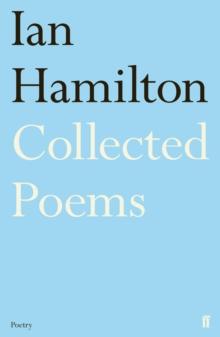 Ian Hamilton Collected Poems