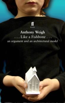 Like a Fishbone : An Argument and an Architectural Model