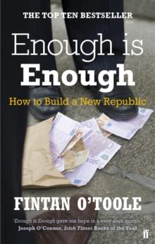 Enough is Enough : How to Build a New Republic