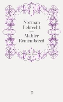 Mahler Remembered