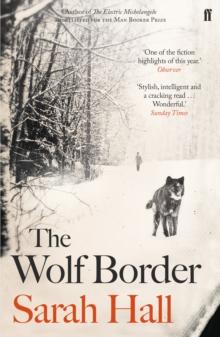 The Wolf Border : Shortlisted for the Booker Prize