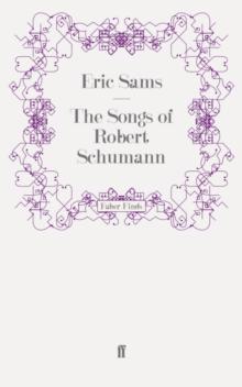 The Songs of Robert Schumann