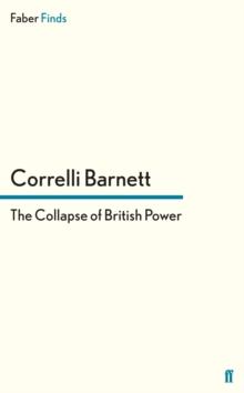 The Collapse of British Power