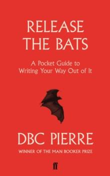 Release the Bats : Writing Your Way out of it