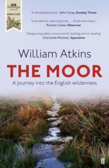 The Moor : Lives Landscape Literature