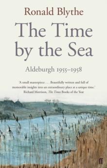 The Time by the Sea : Aldeburgh 1955-1958