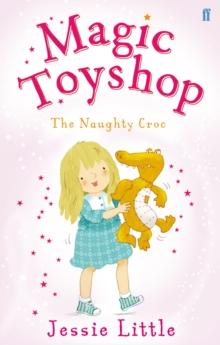 Magic Toyshop: The Naughty Croc