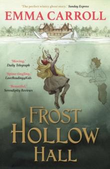 Frost Hollow Hall : 'The Queen of Historical Fiction at her finest.' Guardian