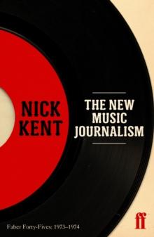 The New Music Journalism : Faber Forty-Fives: 19731974