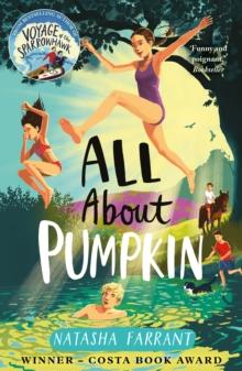 All About Pumpkin : COSTA AWARD-WINNING AUTHOR