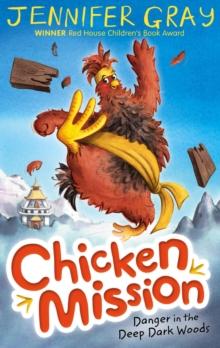 Chicken Mission: Danger in the Deep Dark Woods