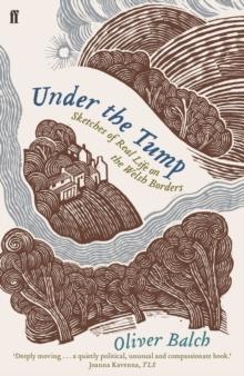 Under the Tump : Sketches of Real Life on the Welsh Borders