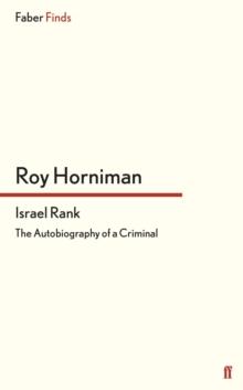 Israel Rank : The Autobiography of a Criminal