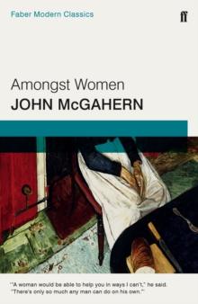 Amongst Women : Faber Modern Classics