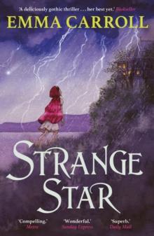 Strange Star : 'The Queen of Historical Fiction at her finest.' Guardian