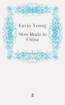 Slow Boats to China