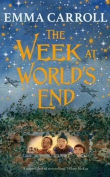 The Week at World's End : 'The Queen of Historical Fiction at Her Finest.' Guardian