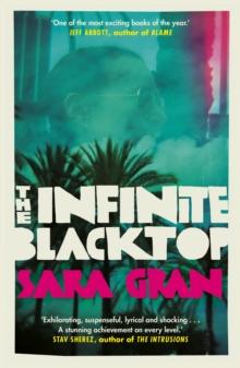 The Infinite Blacktop : A Claire DeWitt Novel