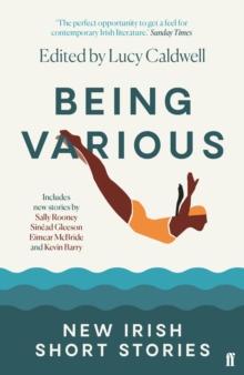 Being Various : New Irish Short Stories