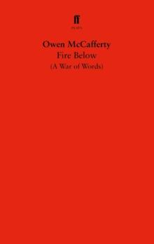 Fire Below : A War of Words