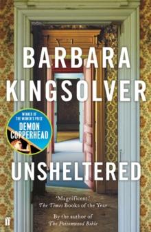 Unsheltered : Author of Demon Copperhead, Winner of the Womens Prize for Fiction