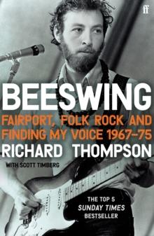 Beeswing : Fairport, Folk Rock and Finding My Voice, 196775