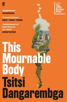 This Mournable Body : Shortlisted for the Booker Prize 2020