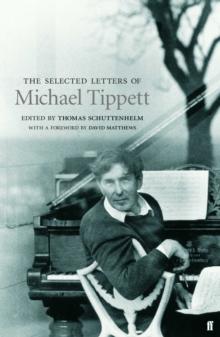 Selected Letters of Michael Tippett