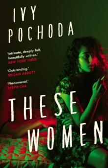 These Women : Sunday Times Book of the Month