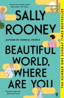 Beautiful World, Where Are You : From the Internationally Bestselling Author of Normal People