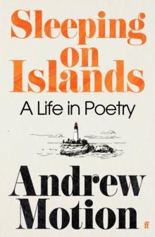 Sleeping on Islands : A Life in Poetry