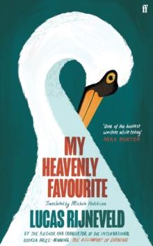 My Heavenly Favourite : FROM THE WINNERS OF THE INTERNATIONAL BOOKER PRIZE