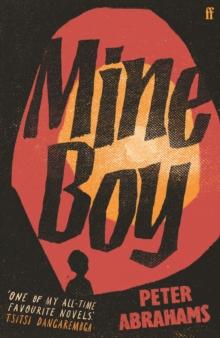 Mine Boy : 'One of My All-Time Favourite Novels' (Tsitsi Dangarembga)