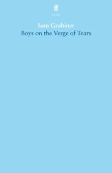 Boys on the Verge of Tears