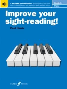 Improve your sight-reading! Piano Grade 1