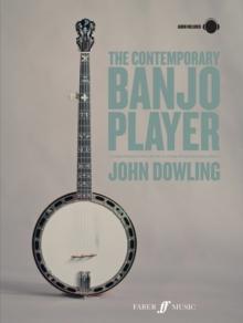 The Contemporary Banjo Player : A progressive tutor for the modern bluegrass banjo player