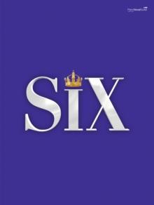 SIX: The Musical Songbook