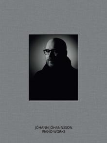 Johann Johannsson: Piano Works