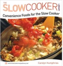 Convenience Foods for the Slow Cooker