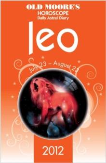 Old Moore's Horoscope 2012 Leo