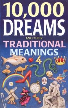 10,000 Dreams and Traditional Meanings