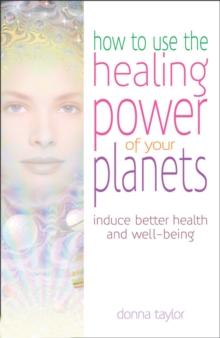 The Healing Power of Your Planets