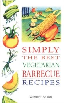 Simply the Best Veg. BBQ Recipes